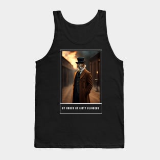 By order of kitty blinders ,funny cute cat dress like peaky blinders Tank Top